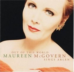 Out of This World: Mcgovern Sings Arlen