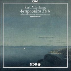 Kurt Atterberg: Symphonies Nos. 3 & 6