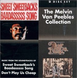 Sweetback's Baadasssss Song / Don't Play Us Cheap [2 on 1]