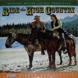 Ride the High Country [Original Motion Picture Soundtrack]