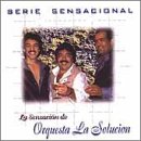 Serie Sensacional: La SensaciÃ³n de Orquesta la Solucion