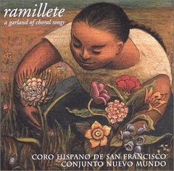Ramillete: A Garland Of Choral Songs