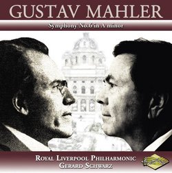 Mahler: Symphony No. 6 In A Minor