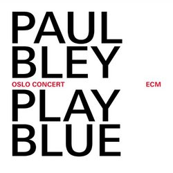 Play Blue, The Oslo Concert