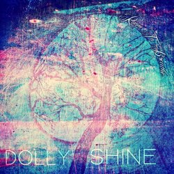 Dolly Shine - Room To Breathe