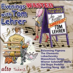 Evenings Wasted With Tom Lehrer