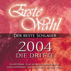 Erste Wahl 2004 Die Dritte