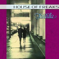 Tantilla. House of Freaks
