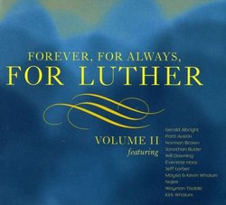 Forever, For Always, For Luther: Volume II