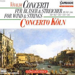 Antonio Vivaldi: Concerti For Wind And Strings / Concerto Koln