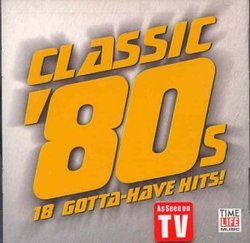Sounds of the 80's: Classic 80's