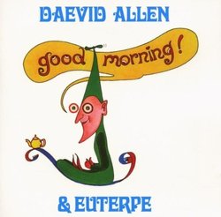 Good Morning by DAEVID ALLEN (2008-01-13)