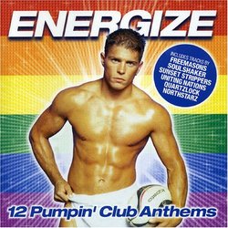 Energize: 12 Pumpin' Club Anthems