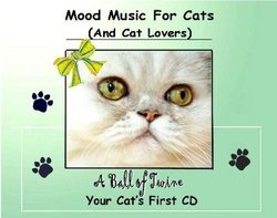 Mood Music For Cats (And Cat Lovers) - A Ball of Twine