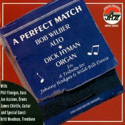 Perfect Match - Tribute to Hodges & Wild Bill Davi
