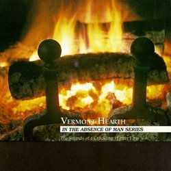Absence of Man: Vermont Hearth