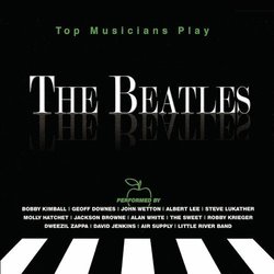 The Beatles - As Performed By by Various Artists, John Wetton, Robbie Krieger, Steve Lukather, Steve Morse, Glenn (2012-09-04)