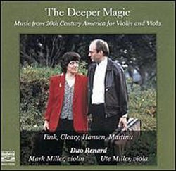 The Deeper Magic: Music From 20th Century America for Violin & Viola