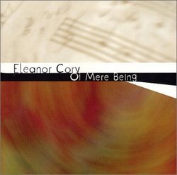 Eleanor Cory: Of Mere Being