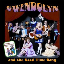 Gwendolyn and the Good Time Gang