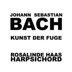 Johann Sebastian Bach: Kunst der Fuge