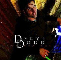 Deryl Dodd: Together Again