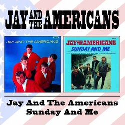 Jay & the Americans/Sunday & Me
