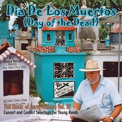 Dia De Los Muertos (Day of the Dead): The Music of Leroy Osmon Volume III