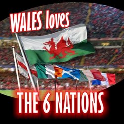 Wales Loves the Six Nations