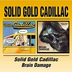 Solid Gold Cadillac/Brain Dama
