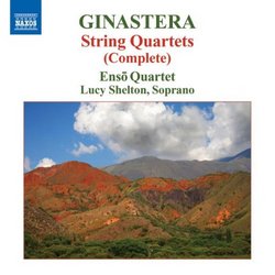 Ginastera: Complete String Quartets