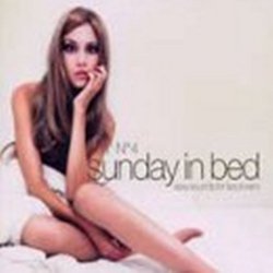 Sunday in Bed 4: Sexy Sounds for Lovers