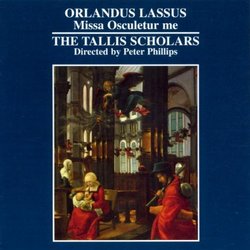 Orlandus Lassus: Missa Osculetur me