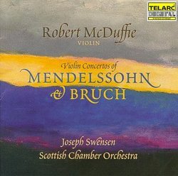 Mendelssohn, Bruch: Violin Concertos / McDuffie, Swensen