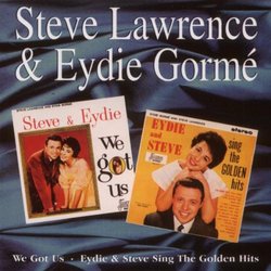 We Got Us/Eydie & Steve Sing the Golden Hits