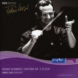 Franz Schmidt: Sinfonie Nr. 2 Es-Dur