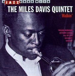Walkin': A Jazz Hour with the Miles Davis Quintet