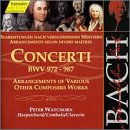 Bach: Concerti, BWV 972-987 - arrangements of other composers (Edition Bachakademie Vol 111) /Watchorn (harpsichord)