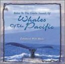 Relax to Whales of the Pacific