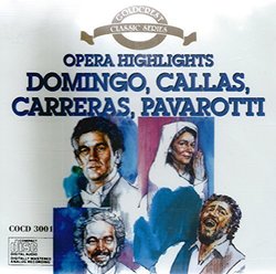 Opera Highlights Domingo, Callas, Carreras, Pavarotti