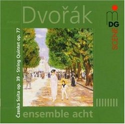 Dvorák: Czeska Suita Op. 39: String Quintet, Op. 77