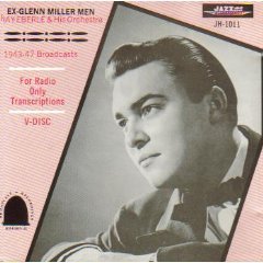 Ex-Glenn Miller Men 1943-47 Broadcasts