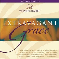 Women of Faith: Extravagant Grace