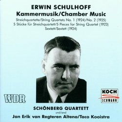 Erwin Schulhoff: Chamber Music (String Quartets Nos. 1 & 2 / 5 Pieces for String Quartet / Sextet) - Schönberg Quartett / Jan Erik van Regteren / Taco Kooistra