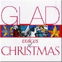 GLAD: Voices of Christmas ~ Audio CD