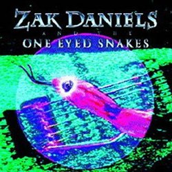 Zak Daniels & The One Eyed Snakes