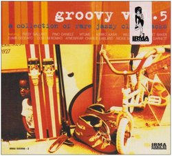 Groovy, Vol. 5: A Collection of Rare Jazzy Club Tracks