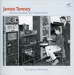 James Tenney: Melody, Ergodicity and Indeterminacy