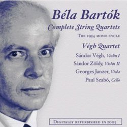 Béla Bartók: Complete String Quartets (The 1954 Mono Cycle)