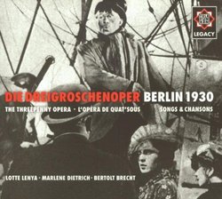 Die Dreigroschenoper: Berlin 1930